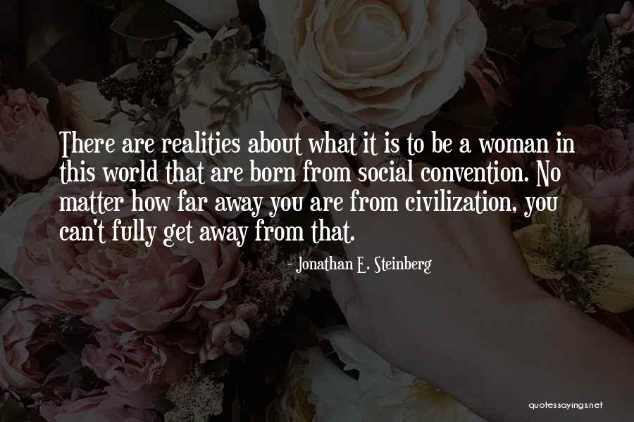 Social Convention Quotes By Jonathan E. Steinberg