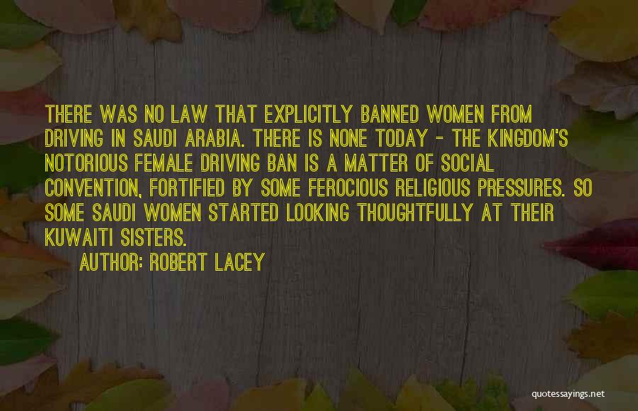 Social Convention Quotes By Robert Lacey