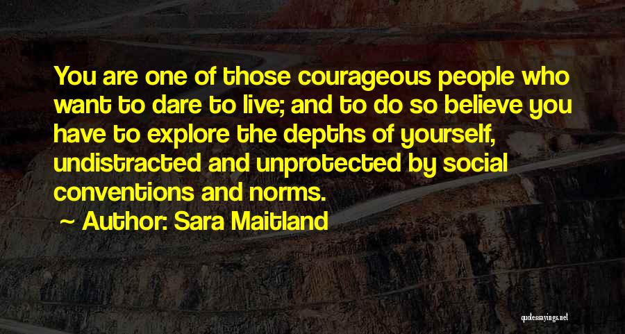 Social Conventions Quotes By Sara Maitland