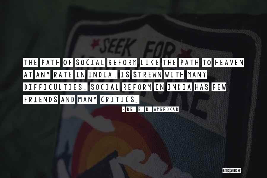 Social Critics Quotes By Dr. B. R. Ambedkar Social Critics Quotes By Dr. B. R. Ambedkar