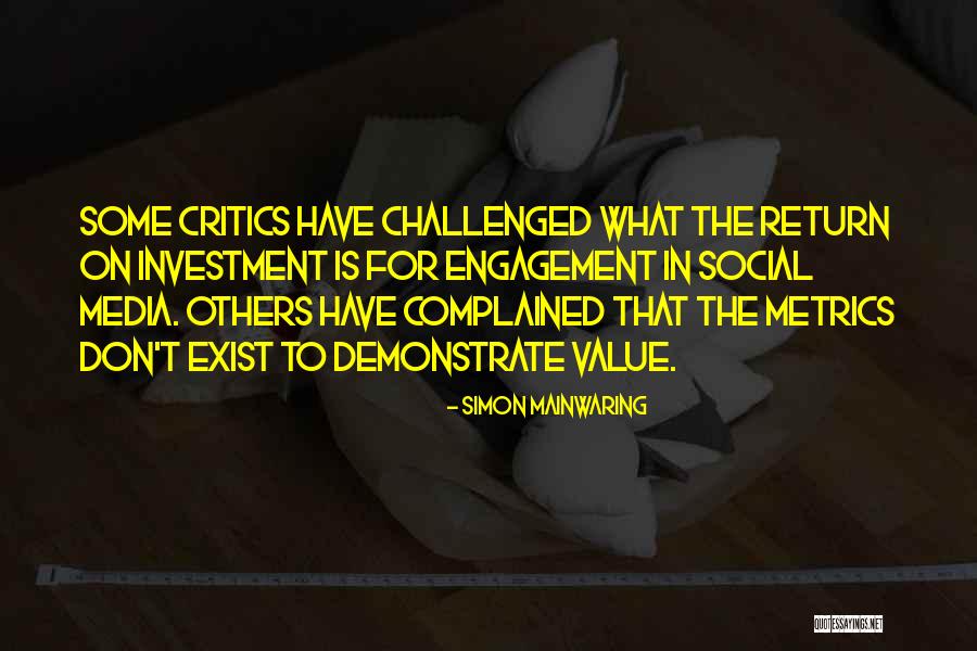 Social Critics Quotes By Simon Mainwaring Social Critics Quotes By Simon Mainwaring