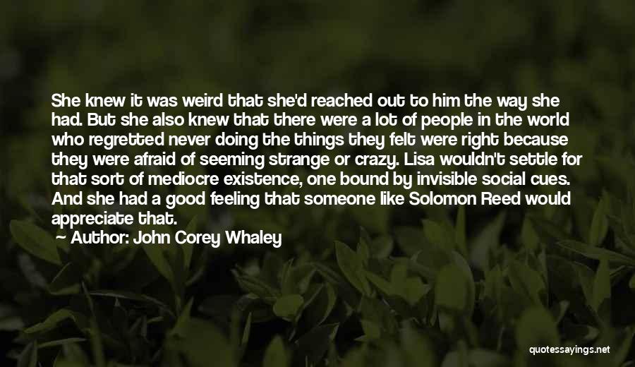 Social Cues Quotes By John Corey Whaley