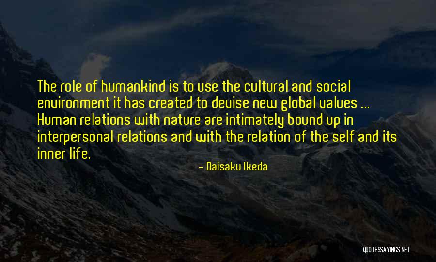 Social Cultural Quotes By Daisaku Ikeda