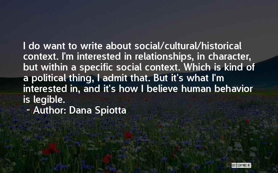 Social Cultural Quotes By Dana Spiotta