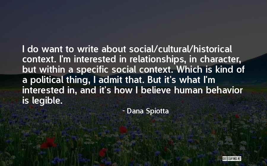 Social Cultural Quotes By Dana Spiotta