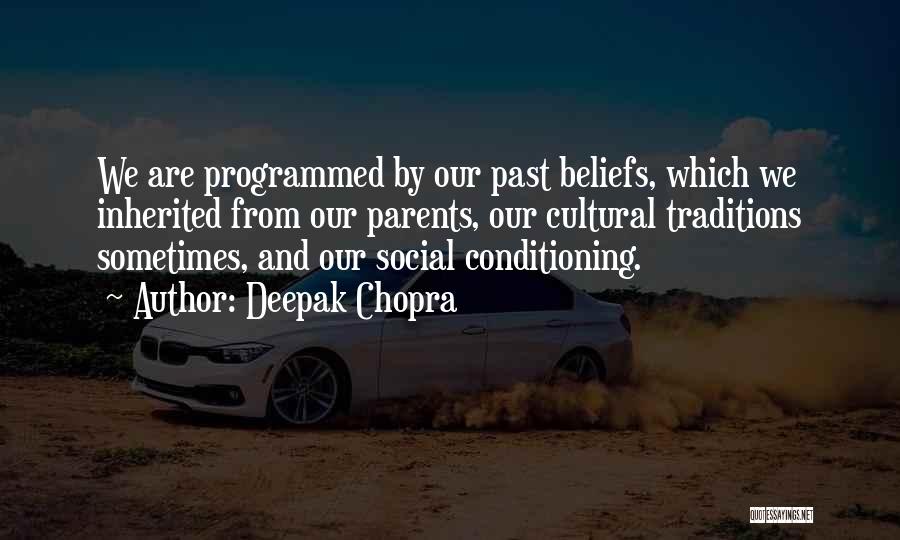 Social Cultural Quotes By Deepak Chopra