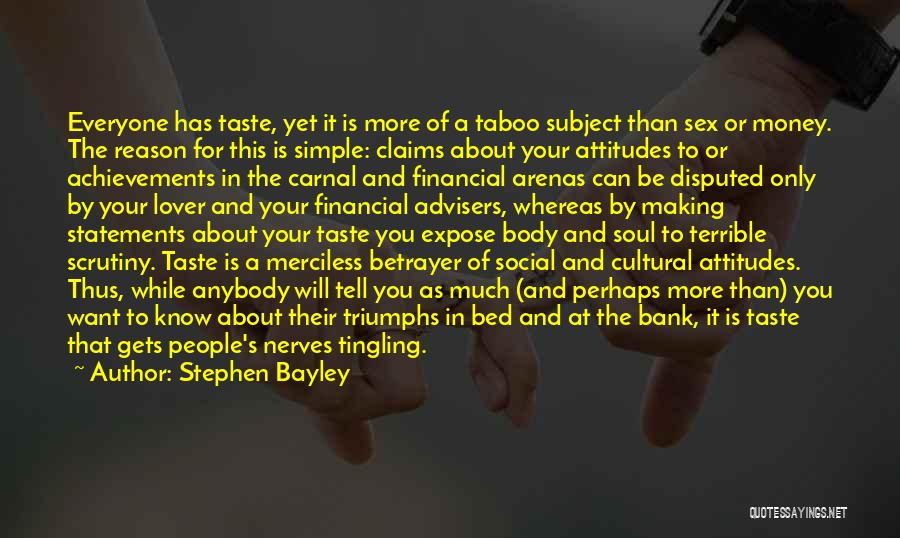Social Cultural Quotes By Stephen Bayley