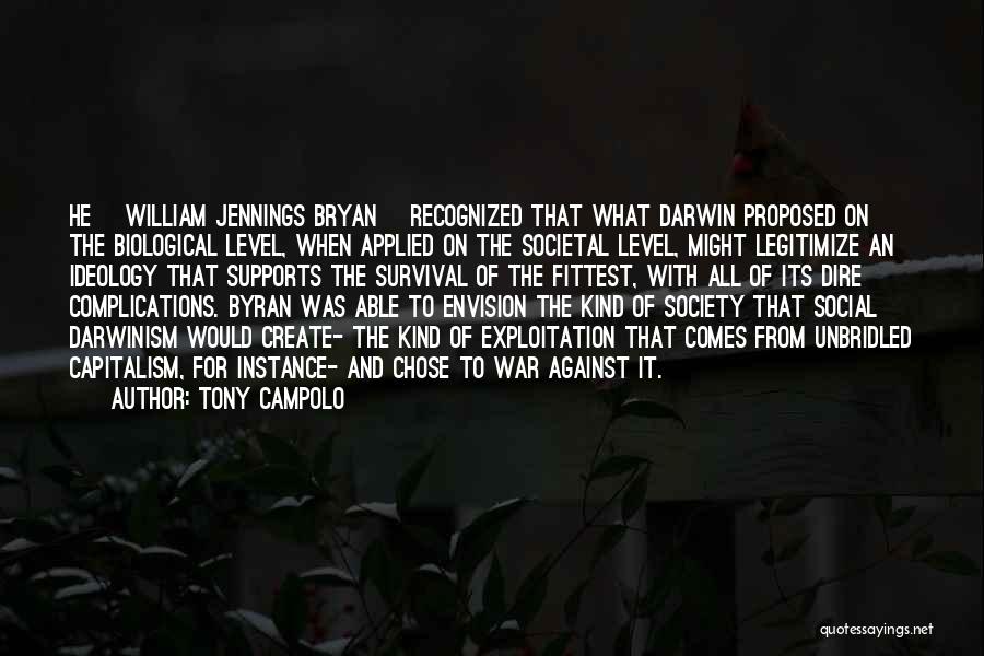 Social Darwinism Quotes By Tony Campolo