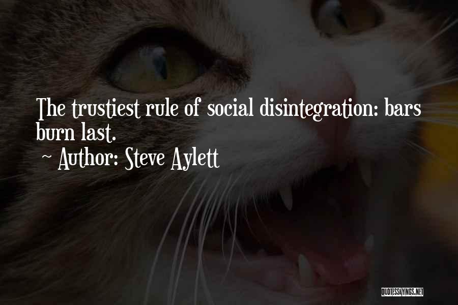 Social Disintegration Quotes By Steve Aylett