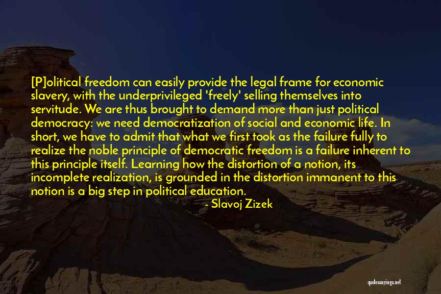 Social Distortion Quotes By Slavoj Zizek Social Distortion Quotes By Slavoj Zizek