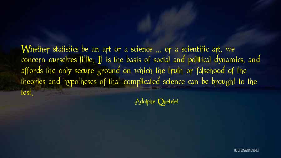 Social Dynamics Quotes By Adolphe Quetelet Social Dynamics Quotes By Adolphe Quetelet