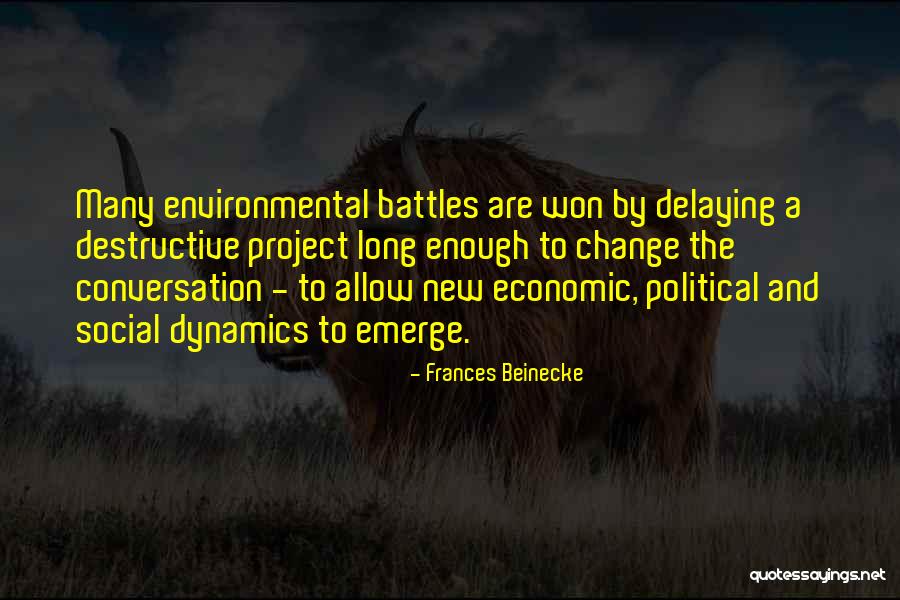 Social Dynamics Quotes By Frances Beinecke Social Dynamics Quotes By Frances Beinecke