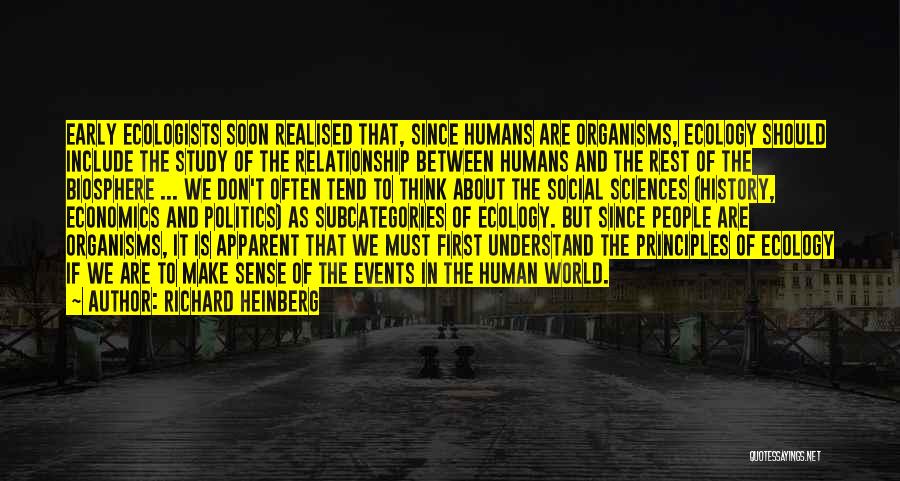 Social Ecology Quotes By Richard Heinberg