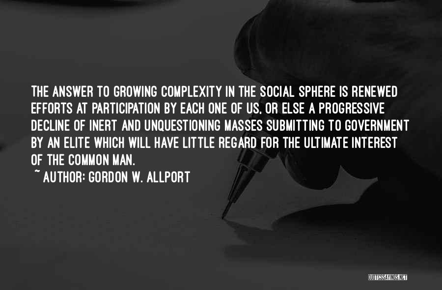 Social Elite Quotes By Gordon W. Allport