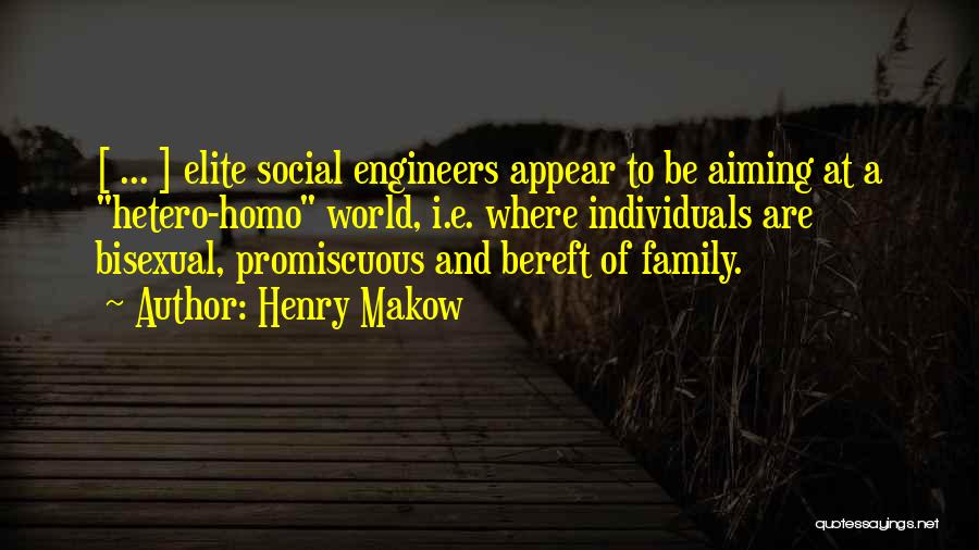 Social Elite Quotes By Henry Makow