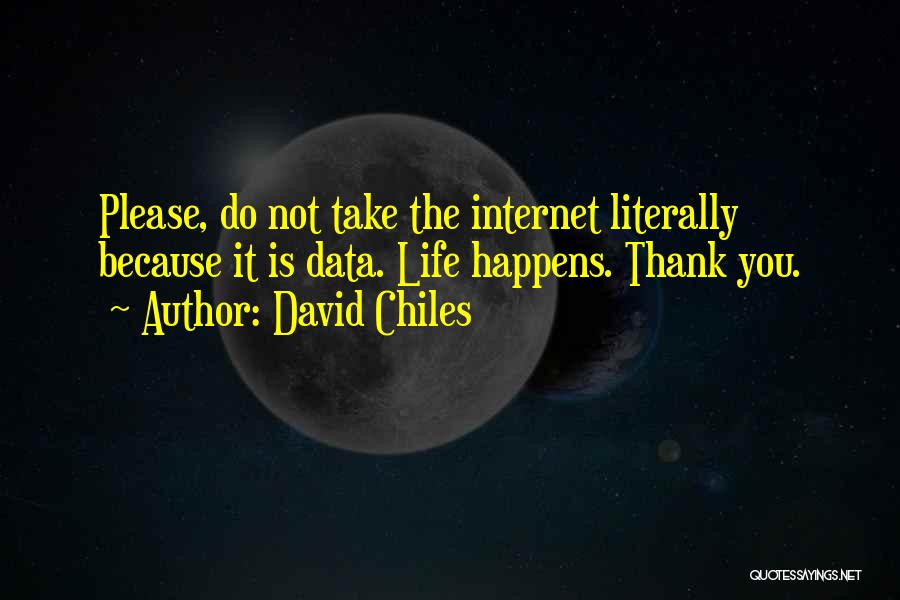 Social Etiquette Quotes By David Chiles