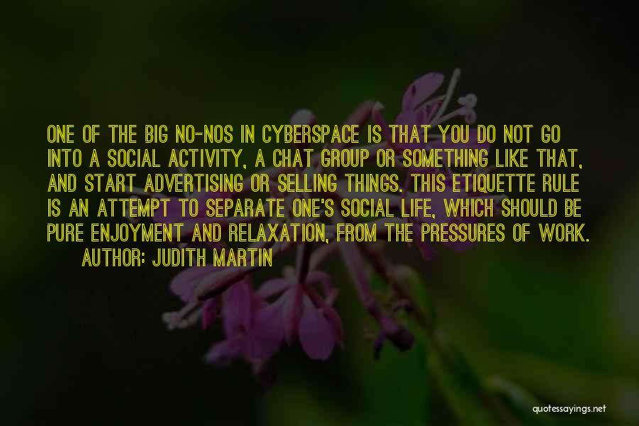 Social Etiquette Quotes By Judith Martin