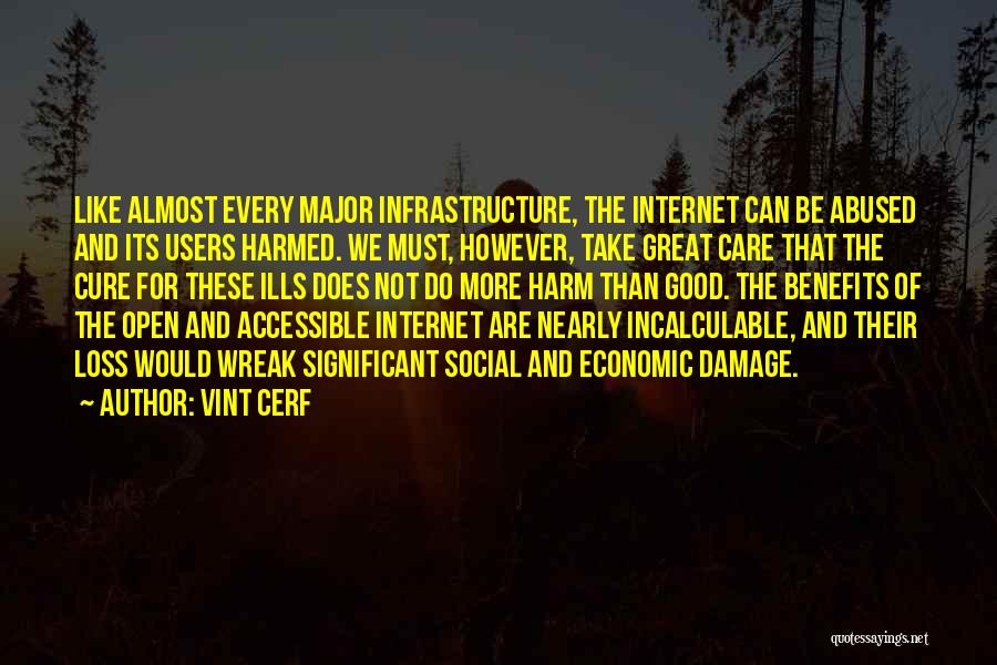 Social Ills Quotes By Vint Cerf