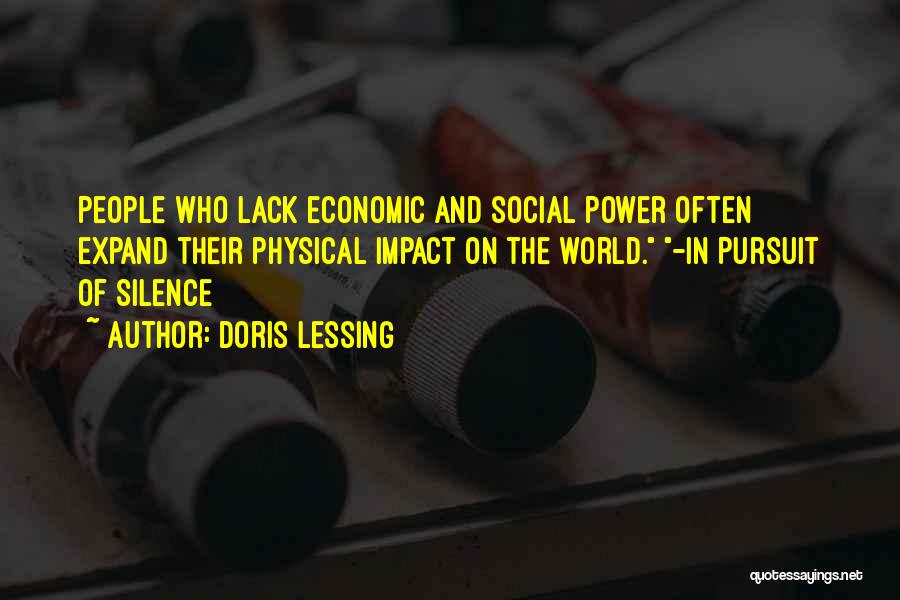 Social Impact Quotes By Doris Lessing