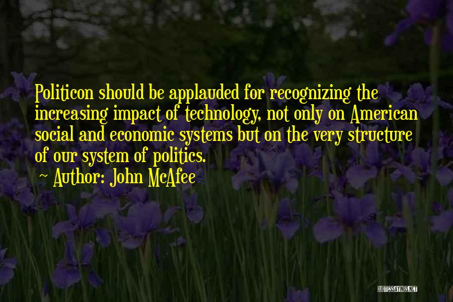 Social Impact Quotes By John McAfee