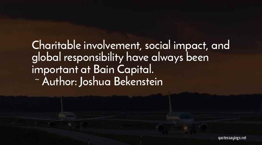 Social Impact Quotes By Joshua Bekenstein