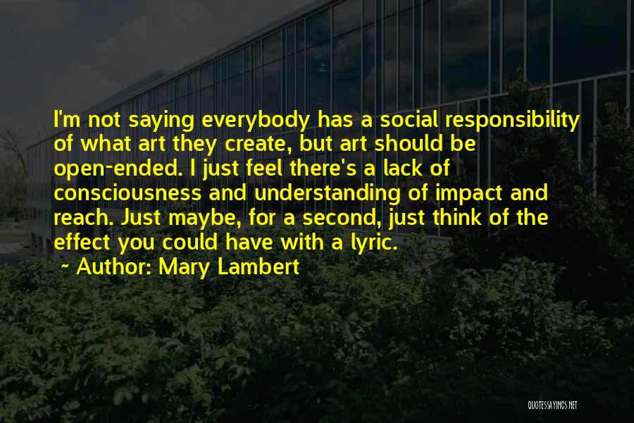 Social Impact Quotes By Mary Lambert