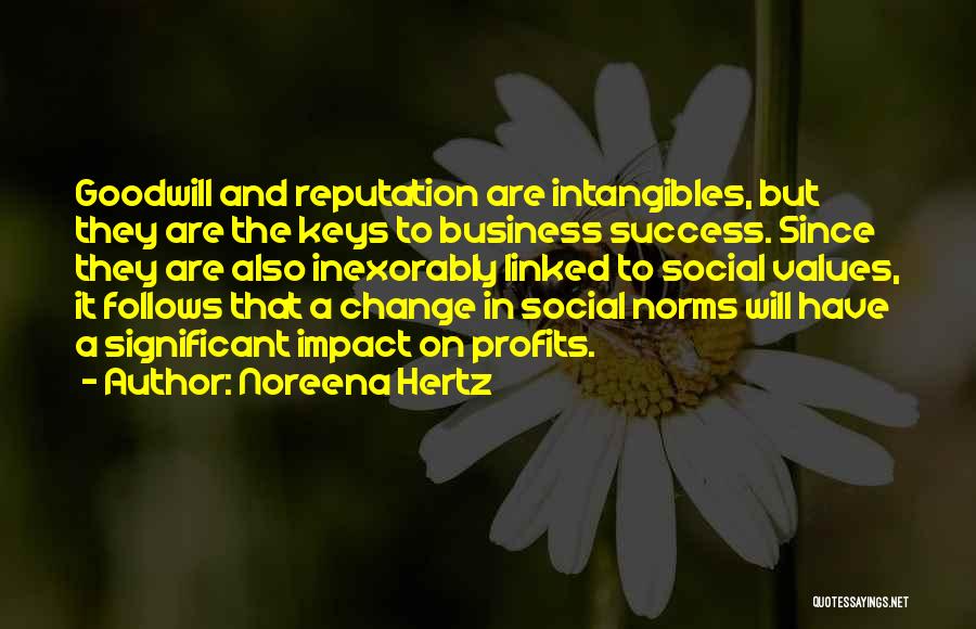 Social Impact Quotes By Noreena Hertz