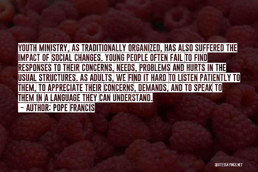 Social Impact Quotes By Pope Francis