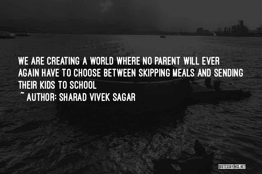 Social Impact Quotes By Sharad Vivek Sagar