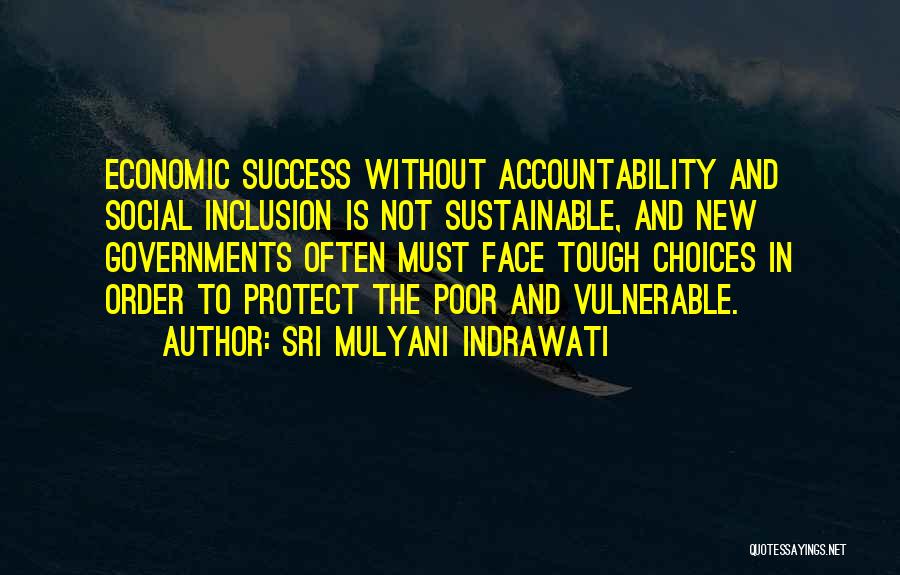 Social Inclusion Quotes By Sri Mulyani Indrawati
