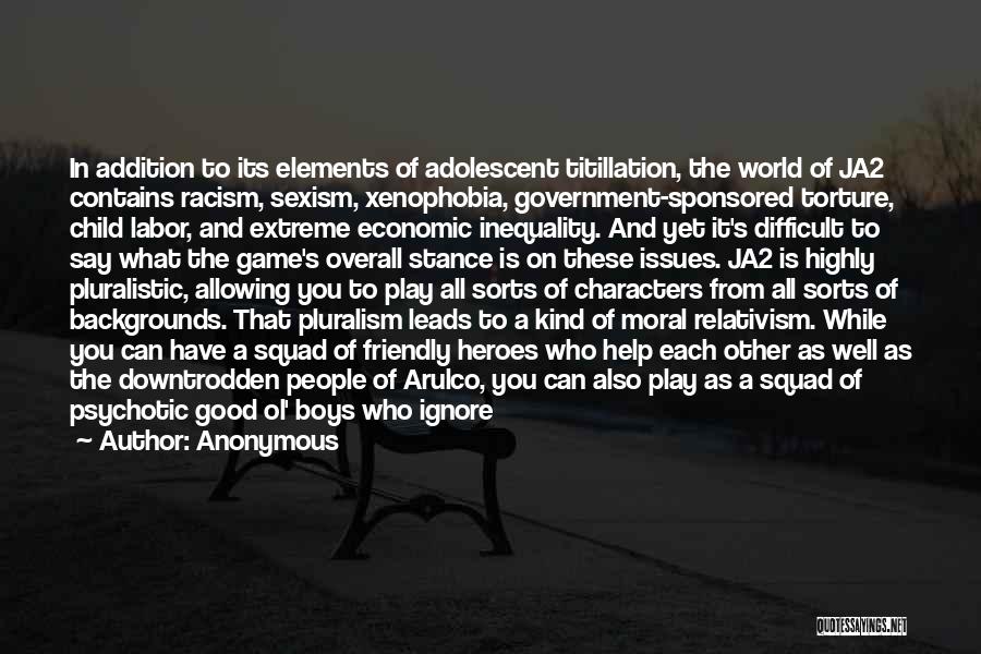 Social Inequality Quotes By Anonymous