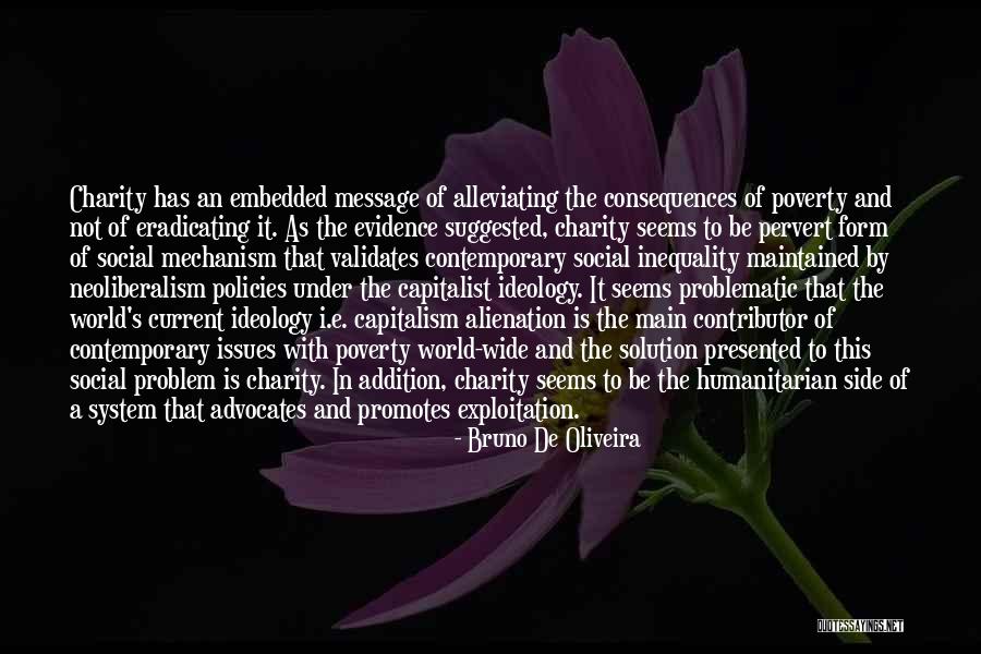 Social Inequality Quotes By Bruno De Oliveira Social Inequality Quotes By Bruno De Oliveira