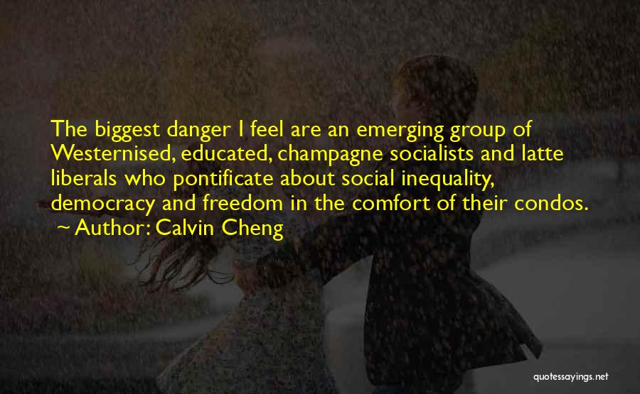 Social Inequality Quotes By Calvin Cheng