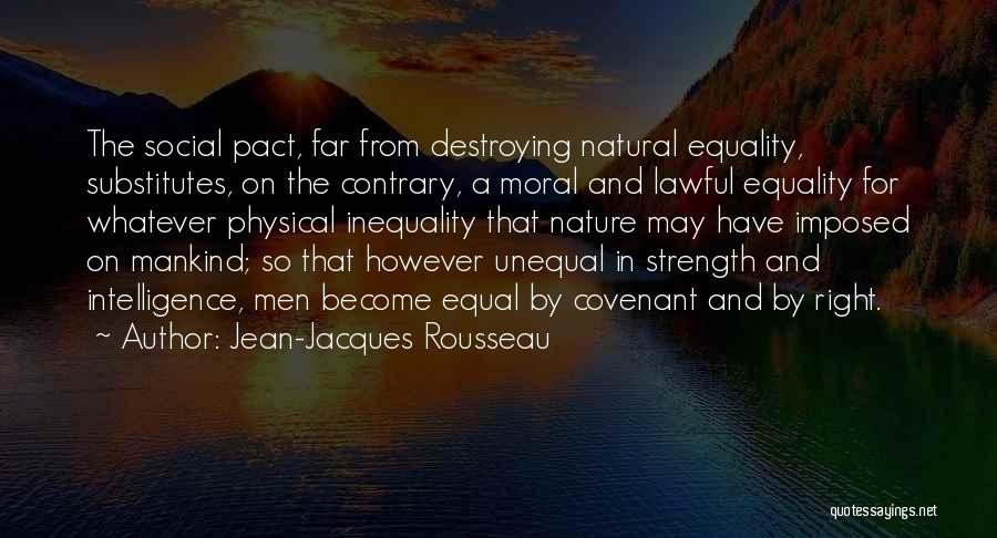 Social Inequality Quotes By Jean-Jacques Rousseau
