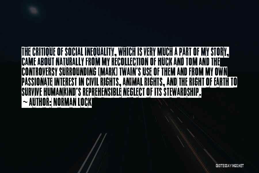 Social Inequality Quotes By Norman Lock
