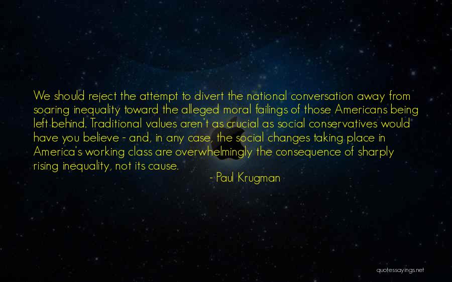Social Inequality Quotes By Paul Krugman Social Inequality Quotes By Paul Krugman