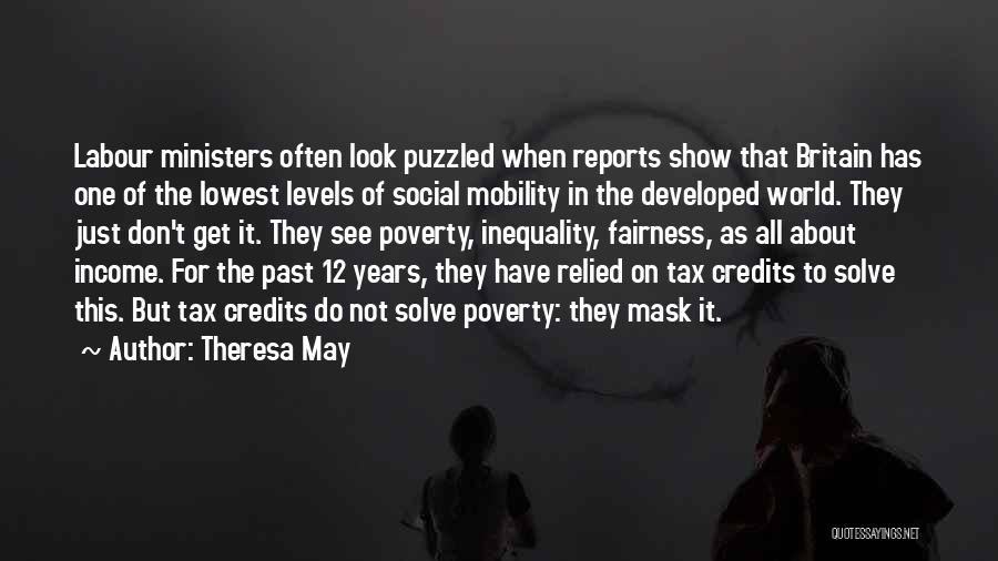 Social Inequality Quotes By Theresa May