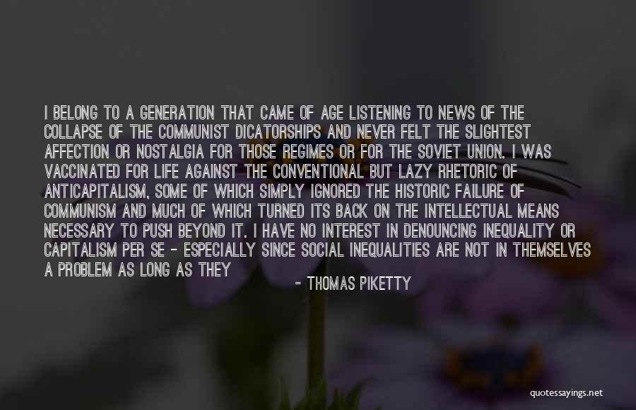 Social Inequality Quotes By Thomas Piketty Social Inequality Quotes By Thomas Piketty