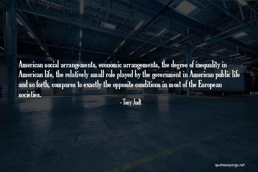 Social Inequality Quotes By Tony Judt