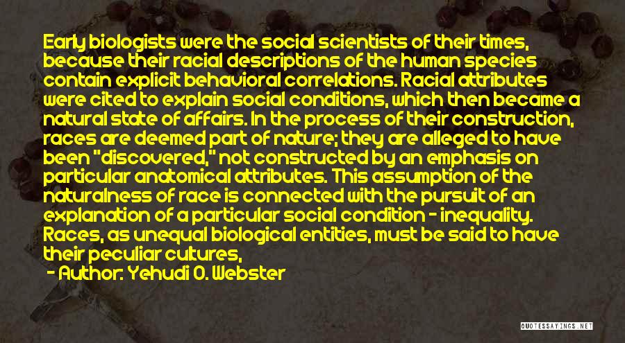 Social Inequality Quotes By Yehudi O. Webster