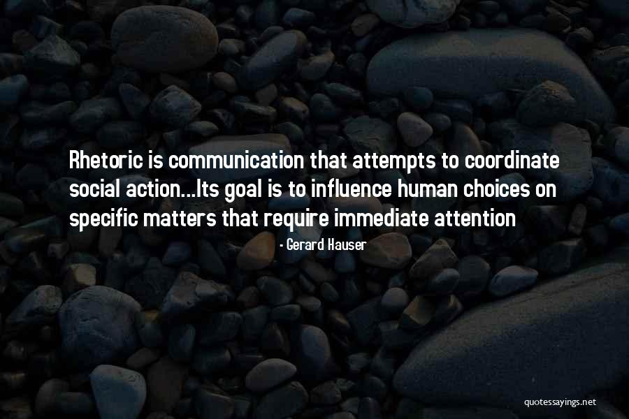 Social Influence Quotes By Gerard Hauser Social Influence Quotes By Gerard Hauser