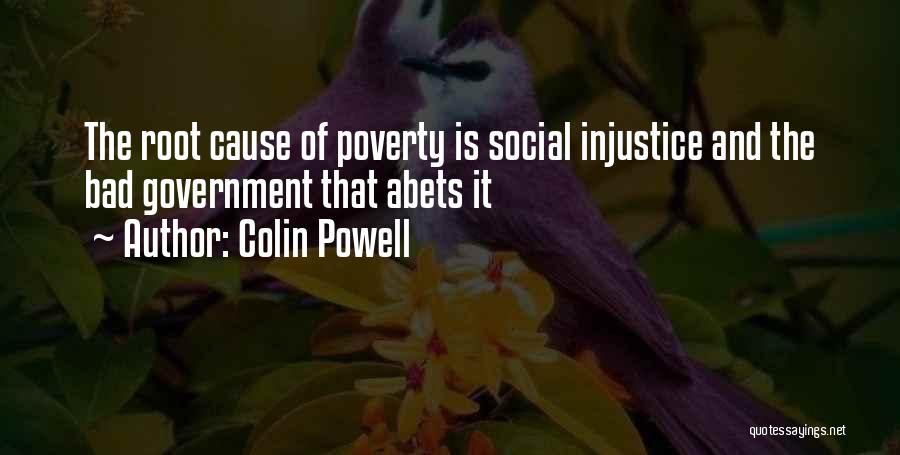 Social Injustice Quotes By Colin Powell