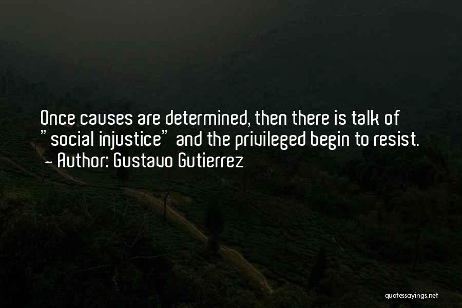 Social Injustice Quotes By Gustavo Gutierrez