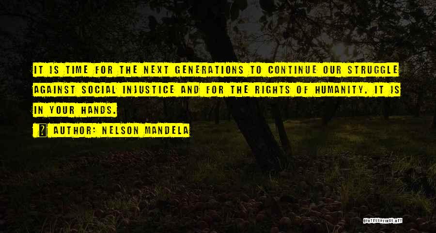 Social Injustice Quotes By Nelson Mandela