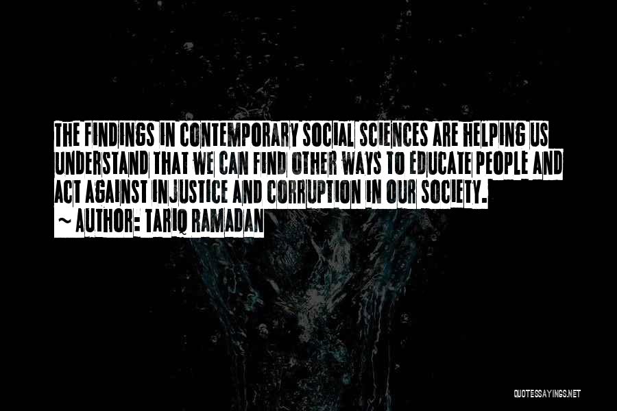 Social Injustice Quotes By Tariq Ramadan