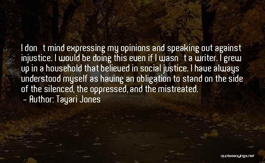 Social Injustice Quotes By Tayari Jones