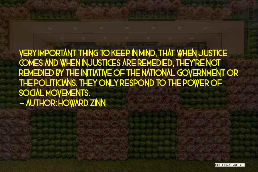 Social Injustices Quotes By Howard Zinn