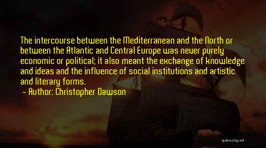 Social Institutions Quotes By Christopher Dawson