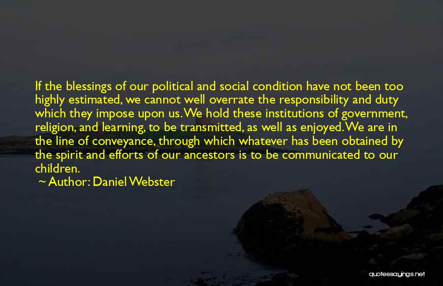 Social Institutions Quotes By Daniel Webster