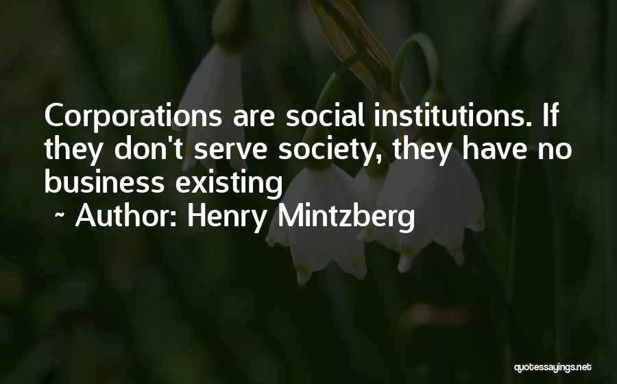 Social Institutions Quotes By Henry Mintzberg